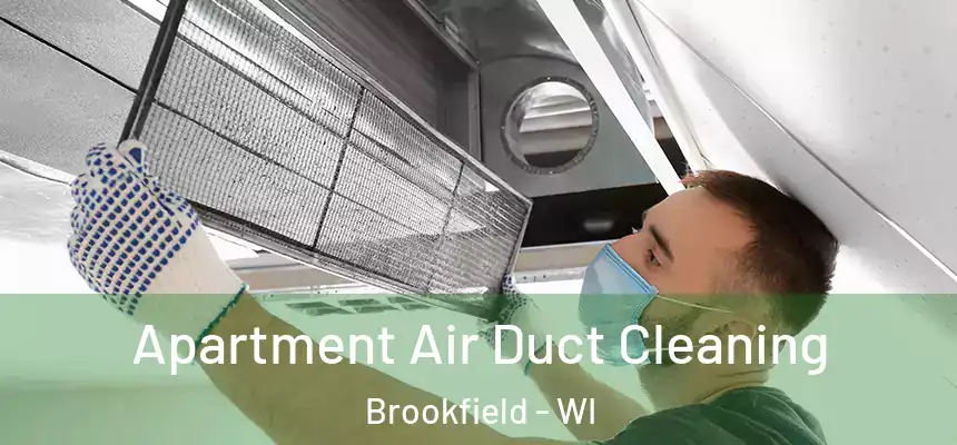  Apartment Air Duct Cleaning Brookfield - WI