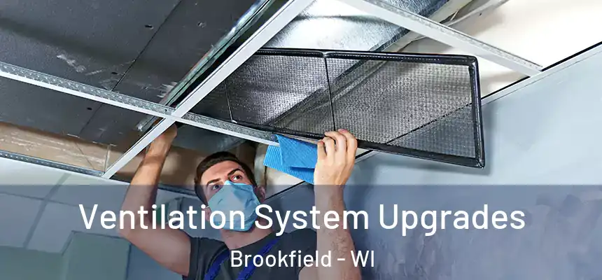 Ventilation System Upgrades Brookfield - WI